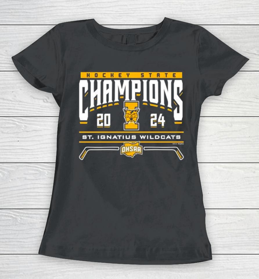 St. Ignatius Wildcats 2024 Ohsaa Hockey State Champions Women T-Shirt