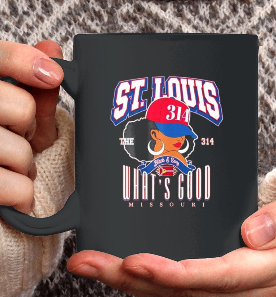 St. Louis The 314 Day What’s Good Missouri Coffee Mug