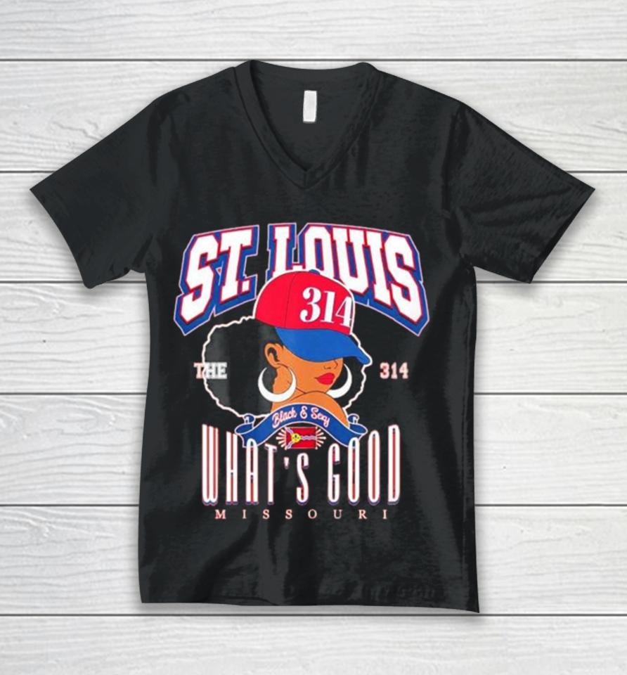 St. Louis The 314 Day What’s Good Missouri Unisex V-Neck T-Shirt