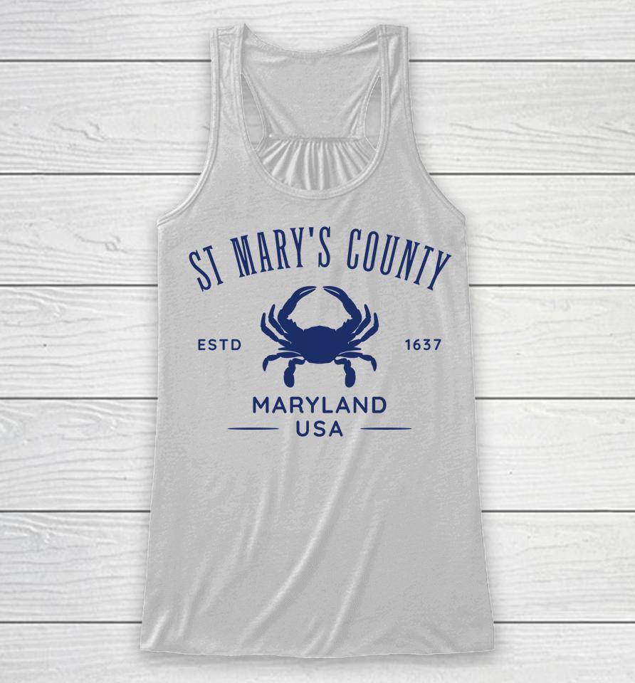 St Mary's County In Southern Maryland Est 1637 Racerback Tank