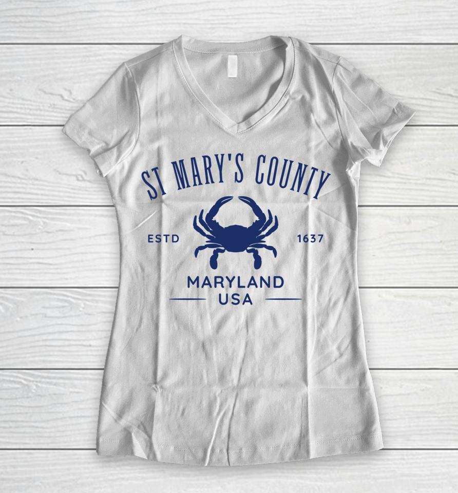 St Mary's County In Southern Maryland Est 1637 Women V-Neck T-Shirt