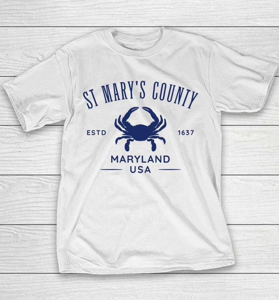 St Mary's County In Southern Maryland Est 1637 Youth T-Shirt
