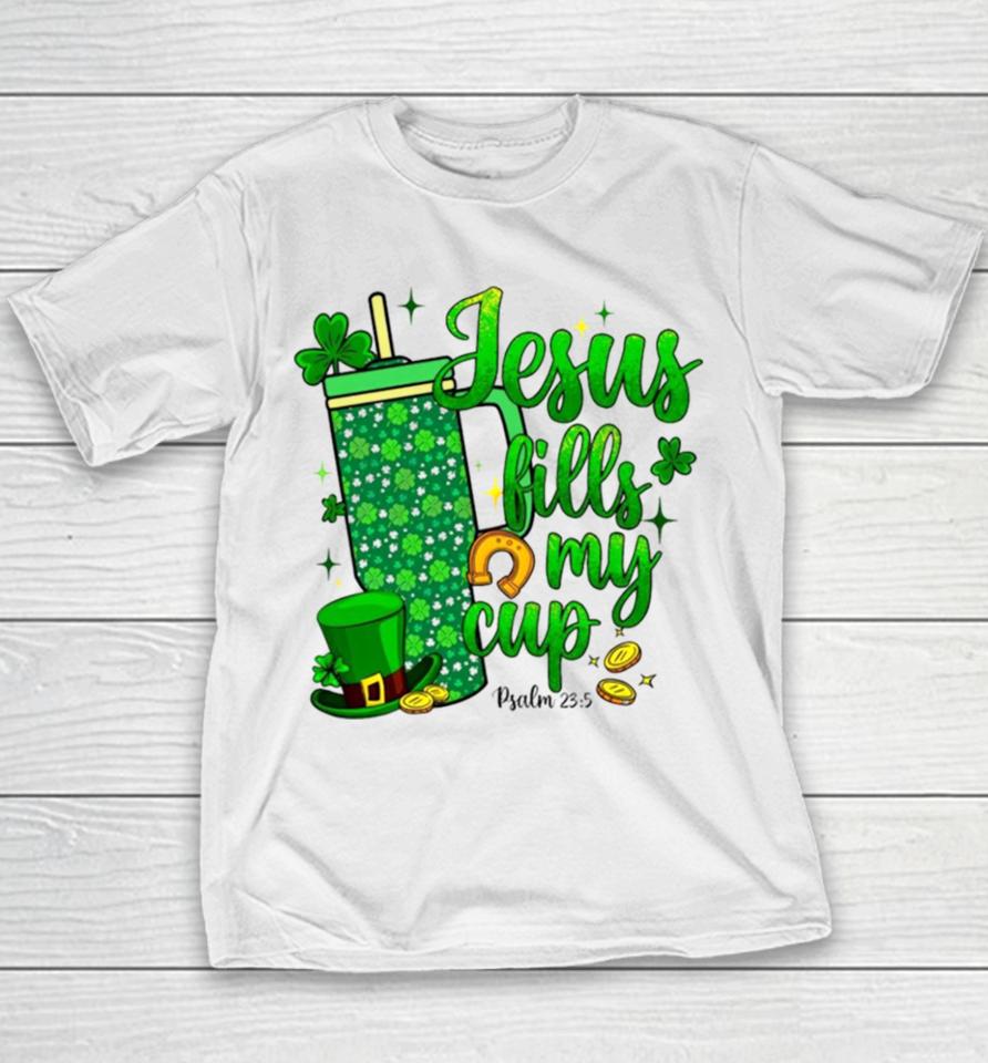St Patrick Days Jesus Fills My Cup Youth T-Shirt