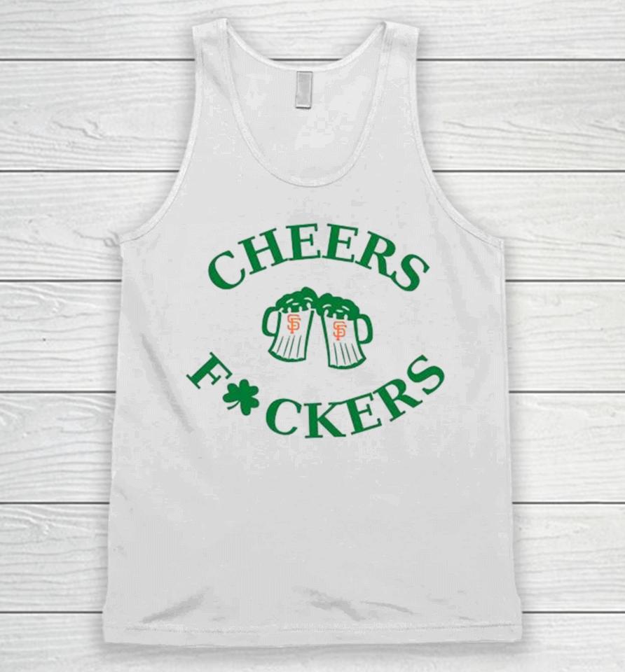 St Patrick’s Day Cheers Fckers San Francisco Giants Unisex Tank Top