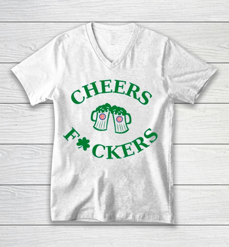 St Patrick’s Day Cheers Fuckers Chicago Cubs Unisex V-Neck T-Shirt
