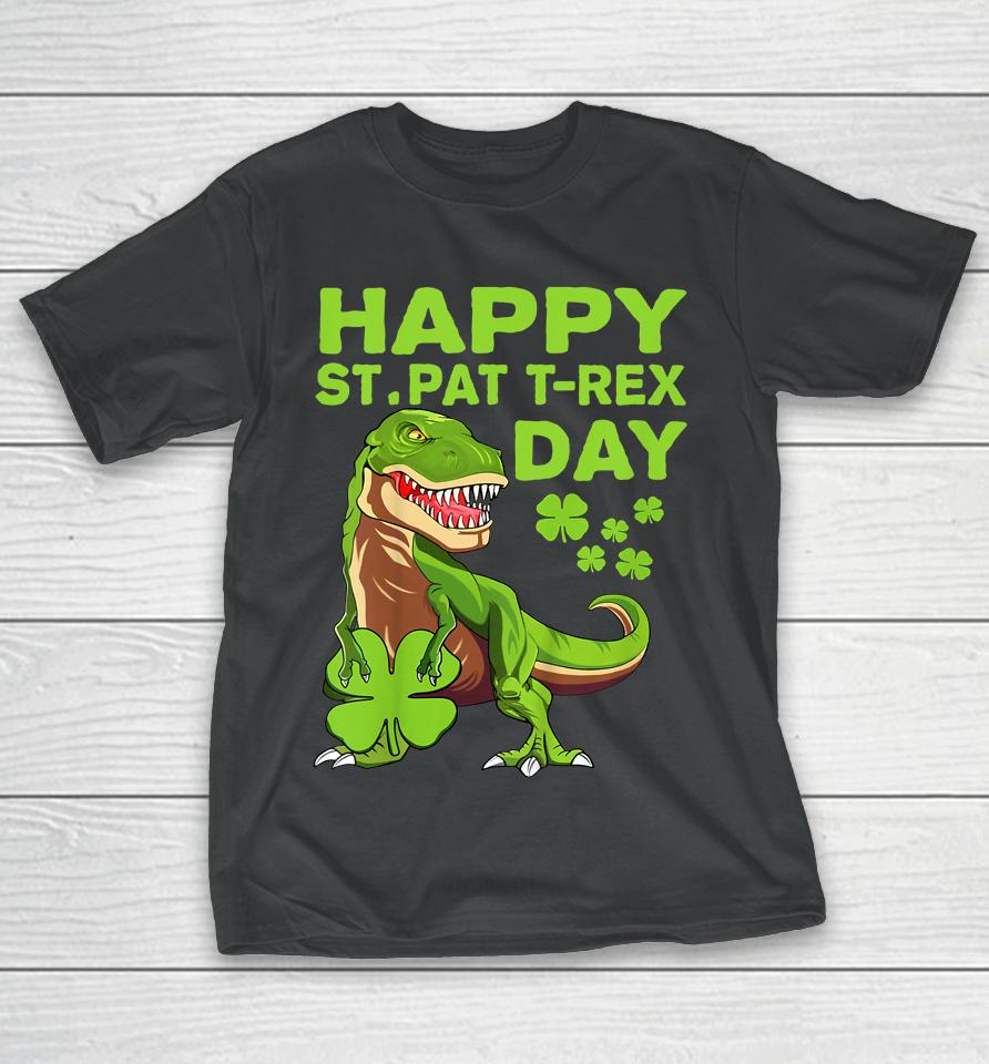 St Patricks Day Happy St Pat Trex Dinosaur Irish Boy Toddler T-Shirt