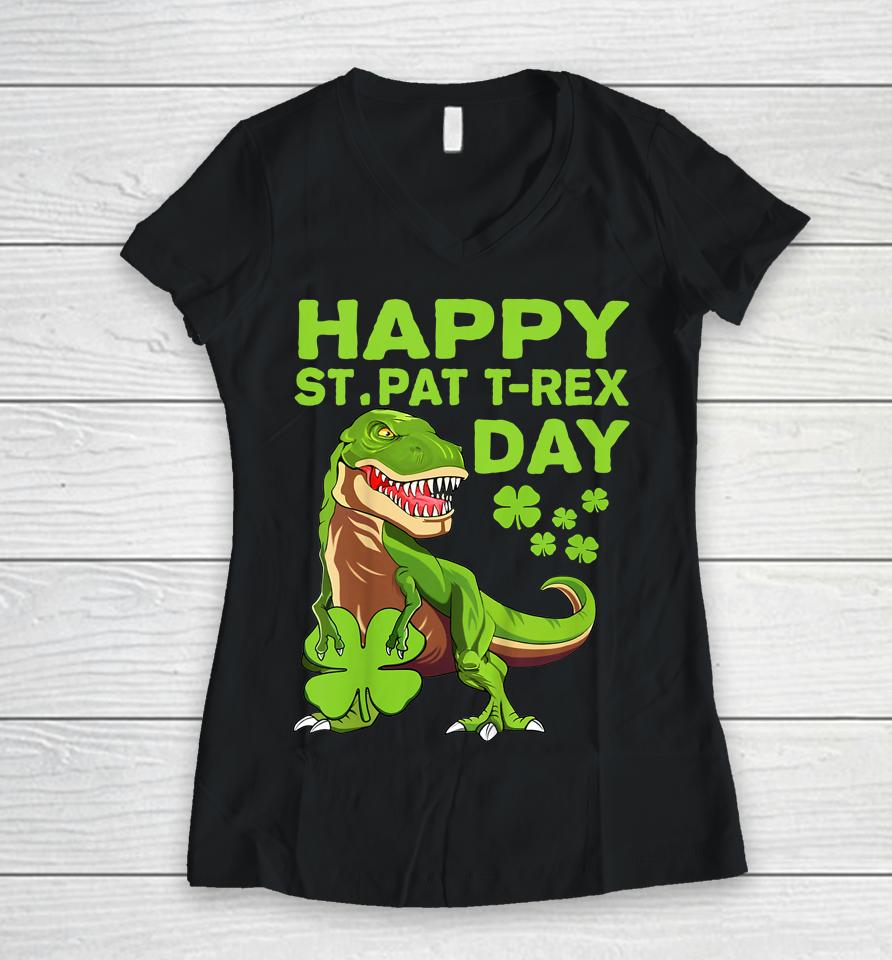 St Patricks Day Happy St Pat Trex Dinosaur Irish Boy Toddler Women V-Neck T-Shirt