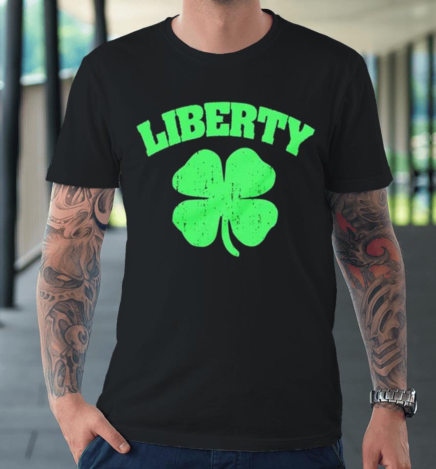 St Patrick’s Day Liberty Shamrock Premium T-Shirt