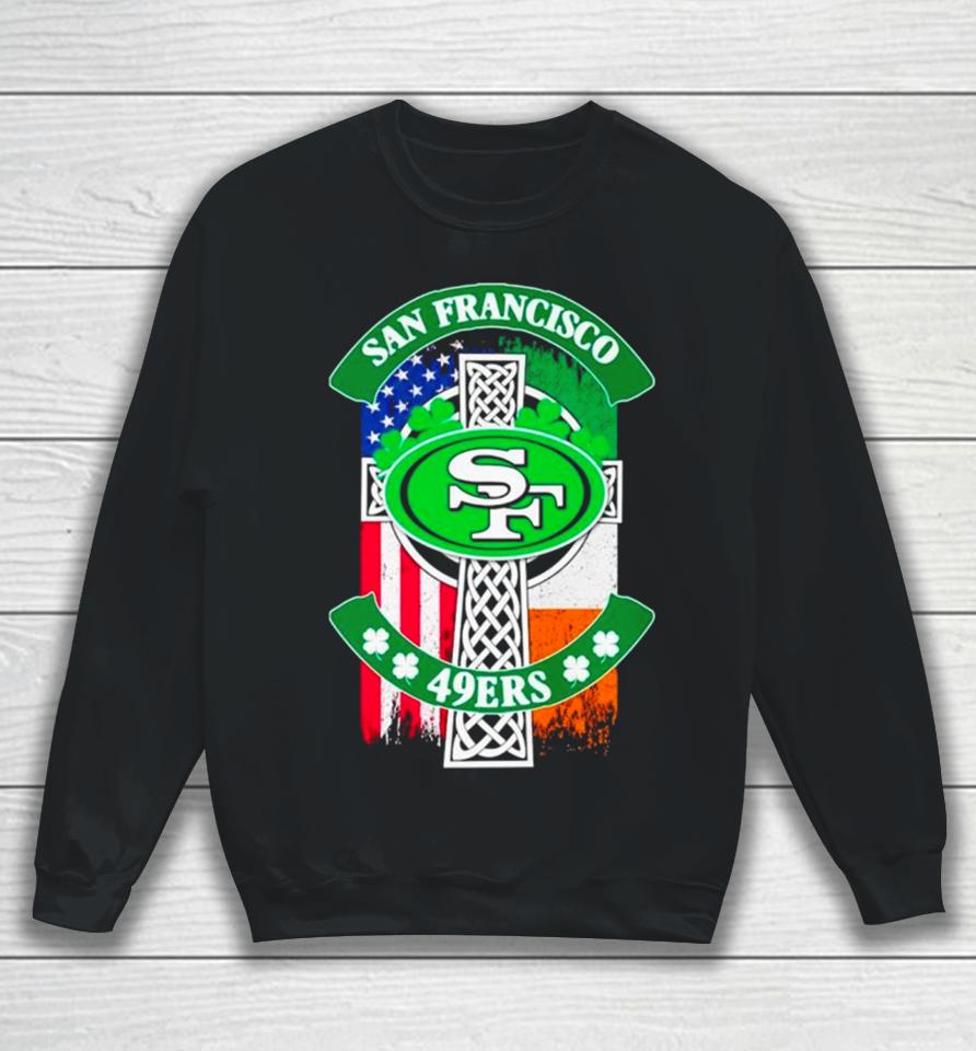 St Patrick’s Day San Francisco 49Ers Usa And Ireland Flag Sweatshirt