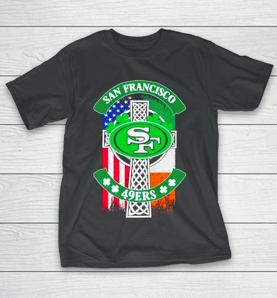 St Patrick’s Day San Francisco 49Ers Usa And Ireland Flag T-Shirt