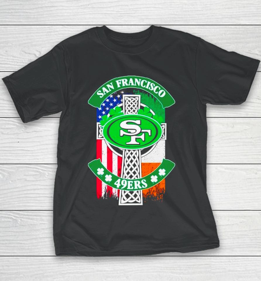St Patrick’s Day San Francisco 49Ers Usa And Ireland Flag Youth T-Shirt