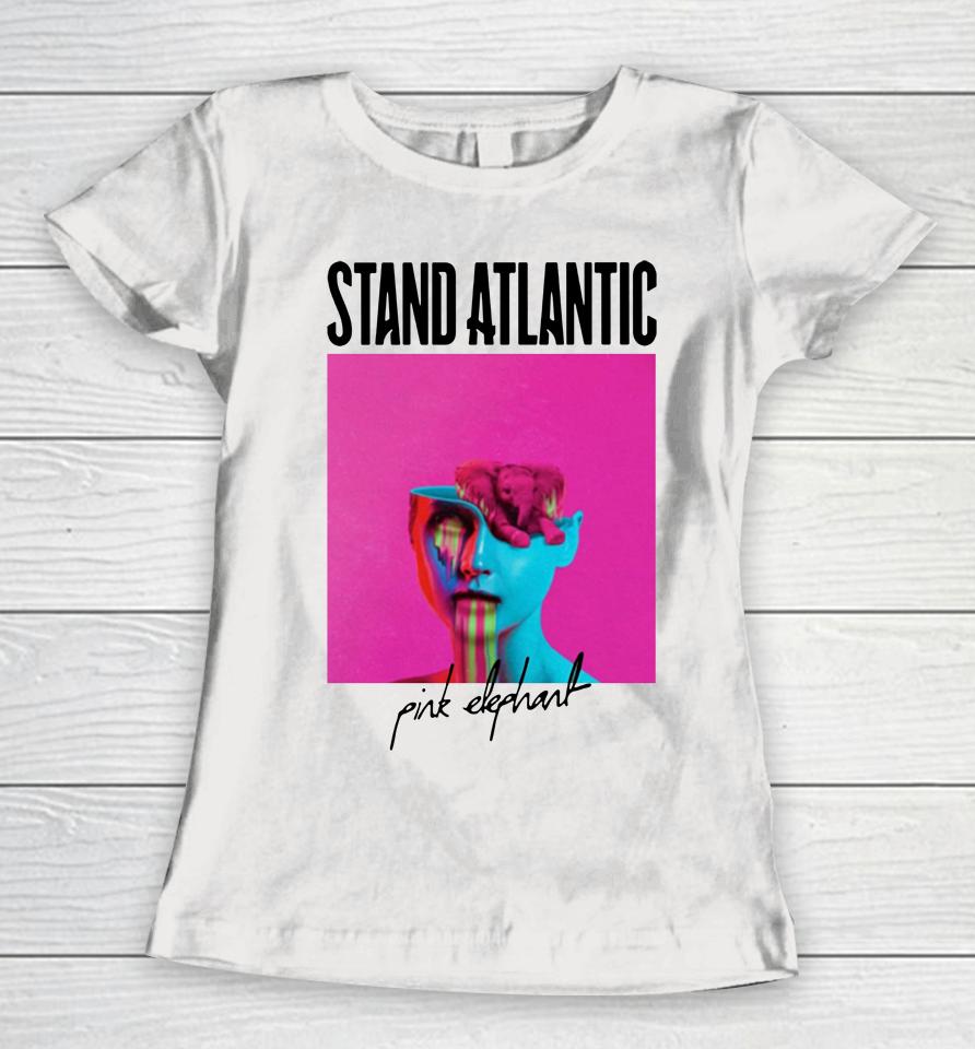 Stand Atlantic Pink Elephant Women T-Shirt