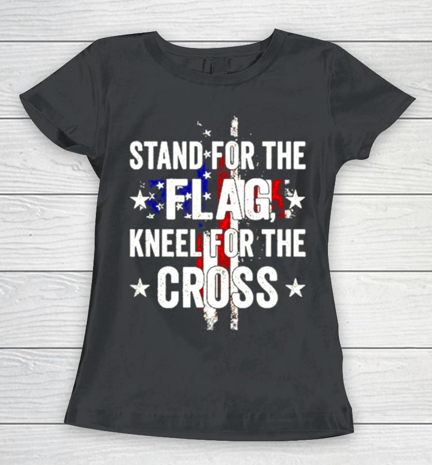 Stand For The Flag Kneel For The Cross Retro Women T-Shirt