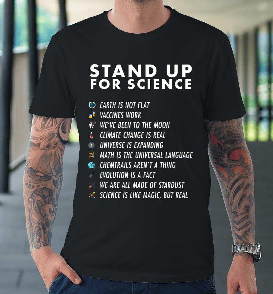 Stand Up For Science Magic But Real Earth Moon Graphic Premium T-Shirt
