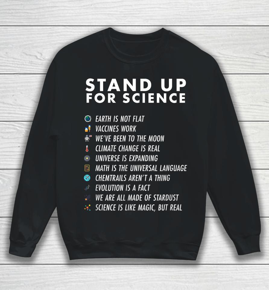 Stand Up For Science Magic But Real Earth Moon Graphic Sweatshirt