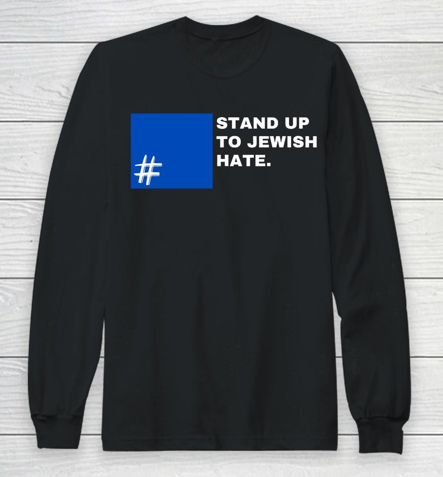 Stand Up To Jewish Hate Blue Square Support Israel Long Sleeve T-Shirt