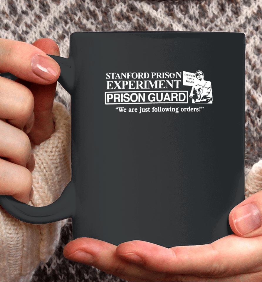 Stanford Prison Experiment Prison Guard Coffee Mug