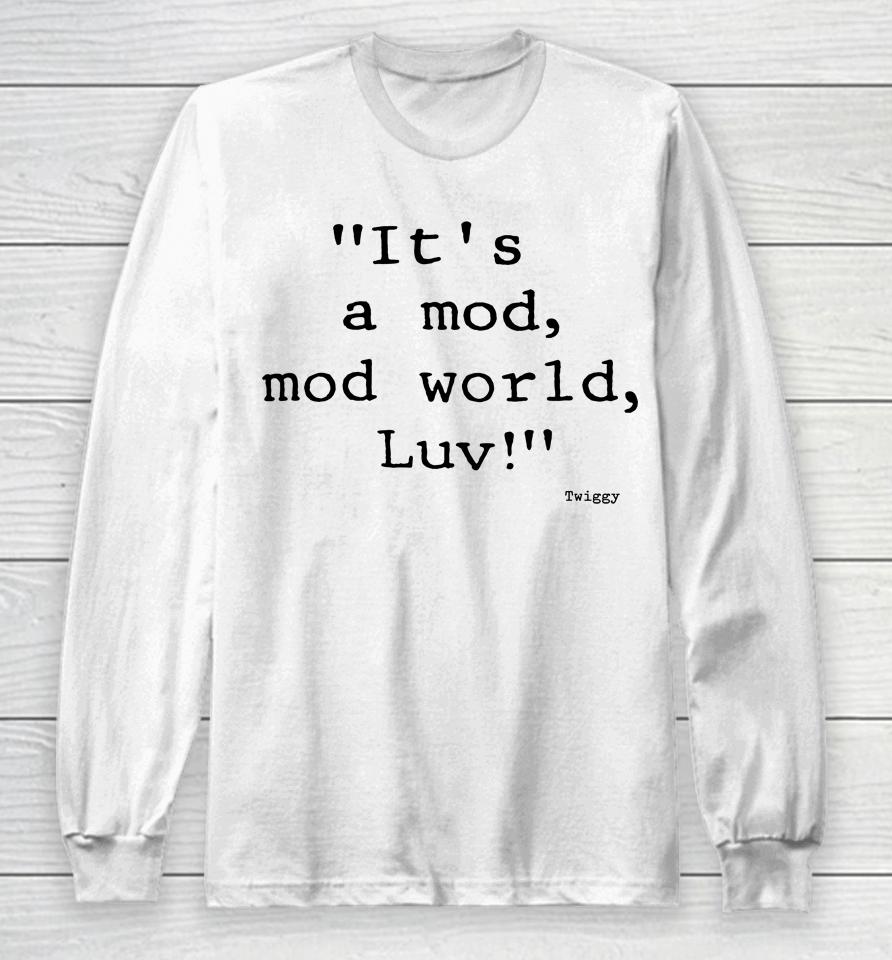 Stanley Desantis It's A Mod Mod World Luv Long Sleeve T-Shirt