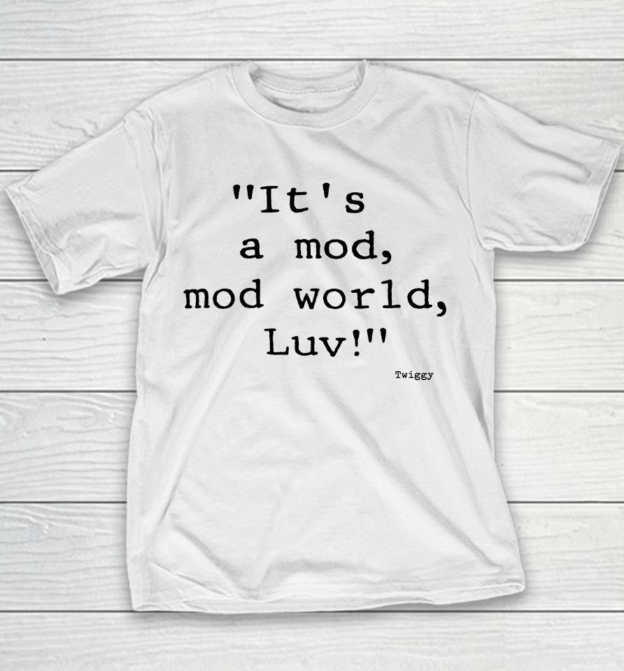 Stanley Desantis It's A Mod Mod World Luv Youth T-Shirt