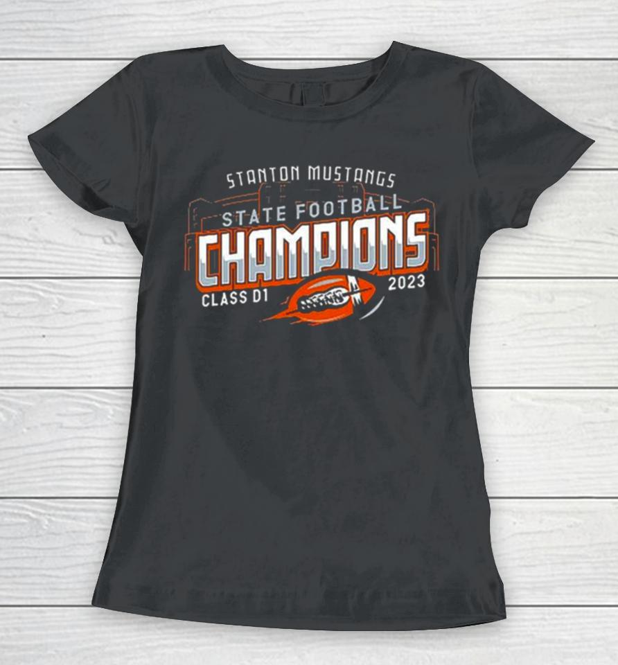 Stanton State Football Champions 2023 Class D1 Women T-Shirt