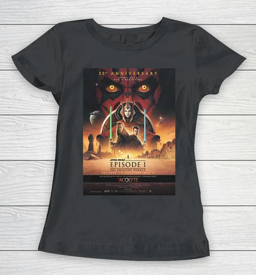 Star Wars Episode I The Phantom Menace Returns To Theaters May 3 2024 The Acolyte Star Wars Series Women T-Shirt