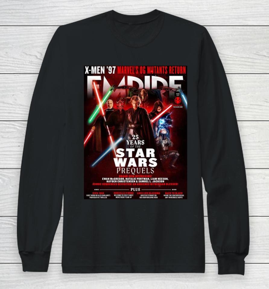 Star Wars Prequels In Empire Magazine To Celebrate 25 Years Of The Prequel Trilogy Long Sleeve T-Shirt