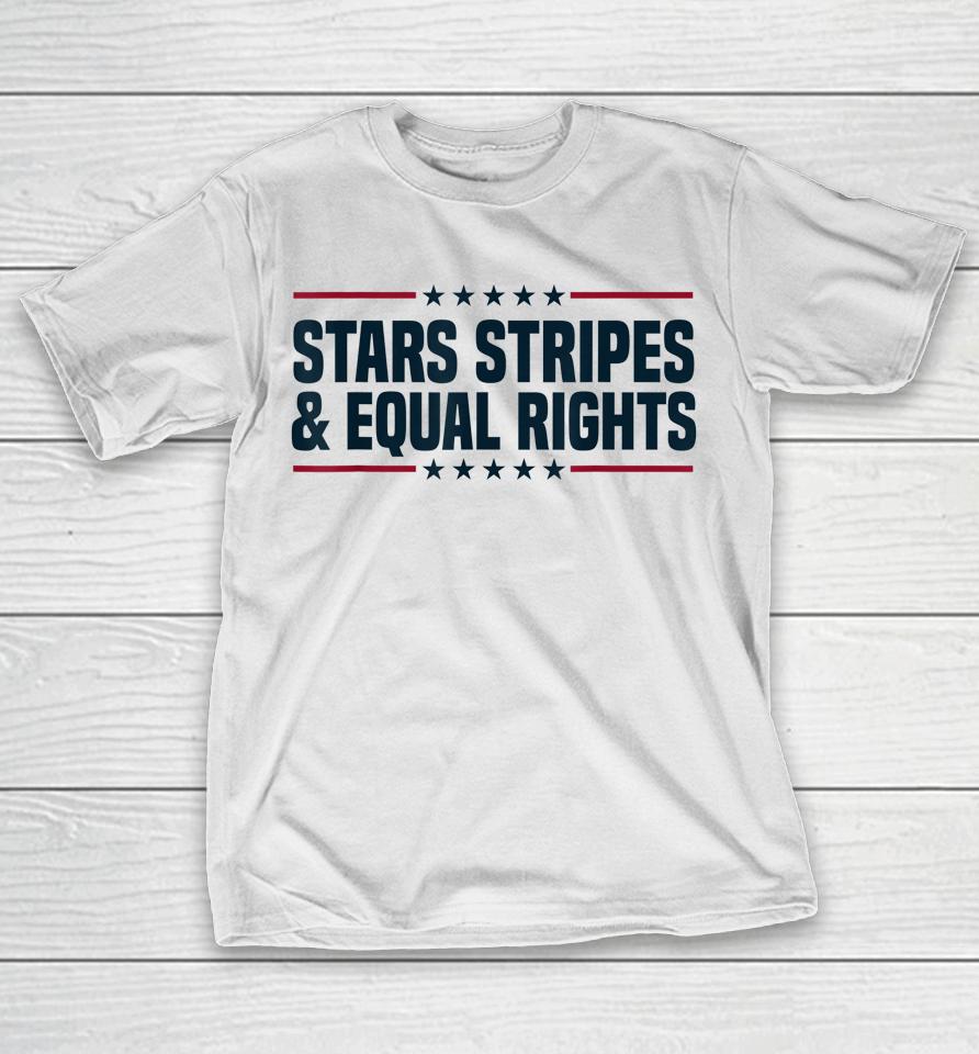 Stars Stripes And Equal Rights 4Th Of July Women's Rights T-Shirt
