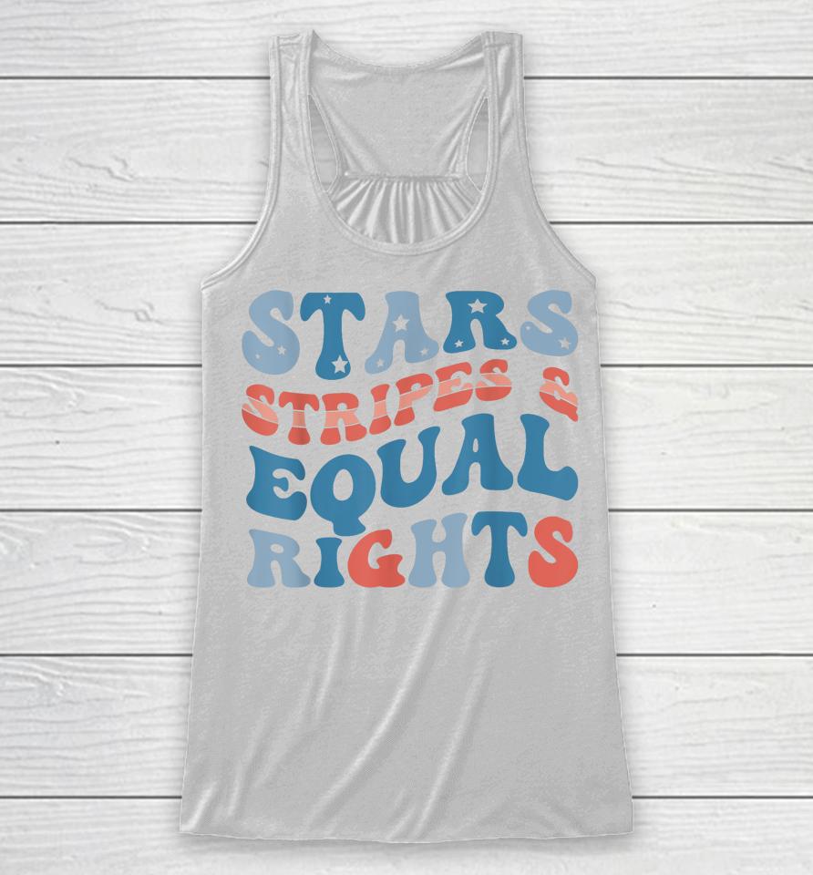 Stars Stripes And Equal Rights 4Th Of July Women's Rights Racerback Tank
