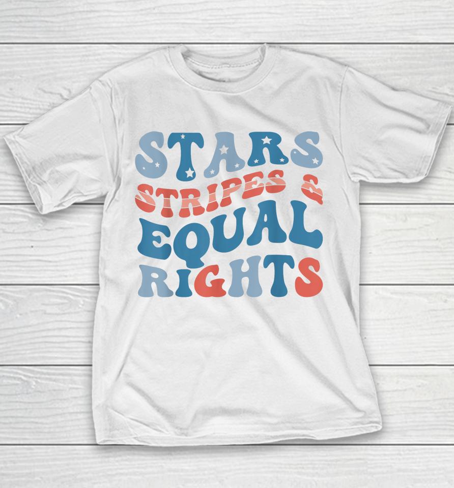 Stars Stripes And Equal Rights 4Th Of July Women's Rights Youth T-Shirt