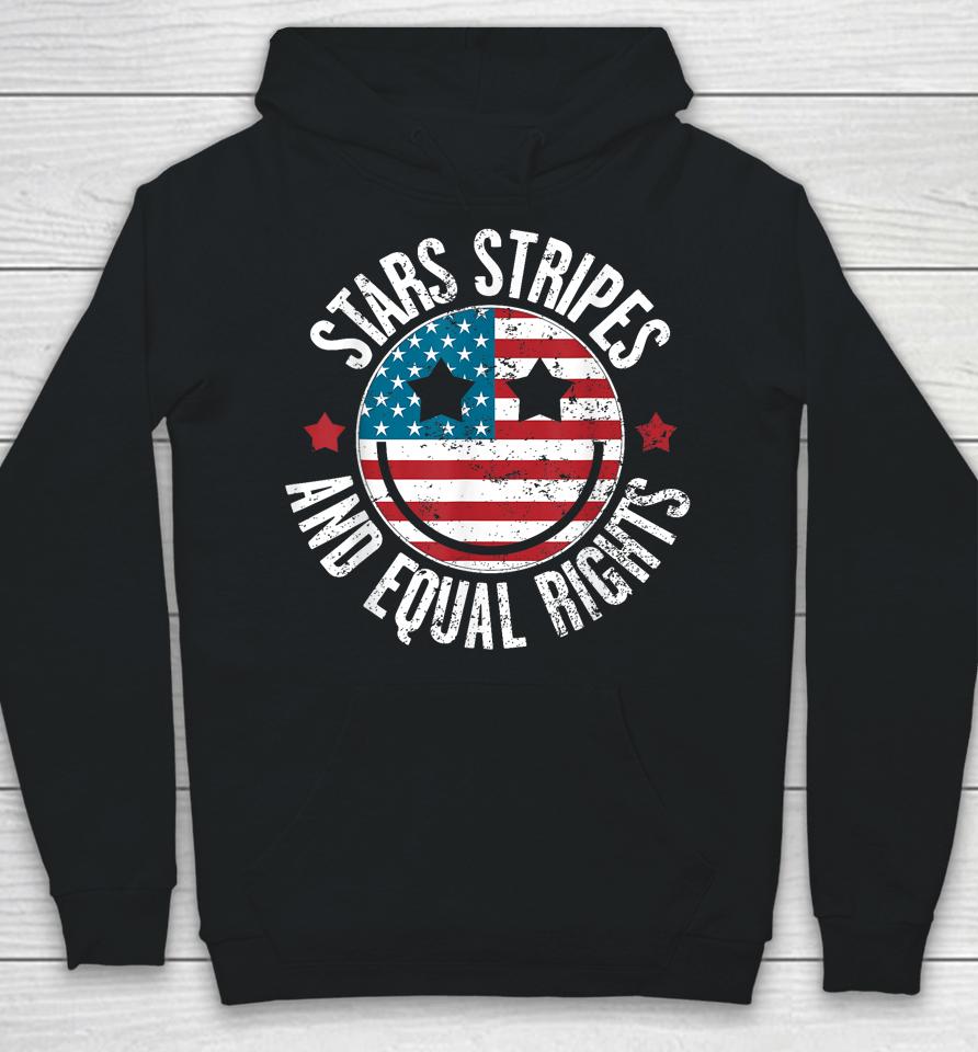 Stars Stripes And Equal Rights 4Th Of July Women's Rights Hoodie