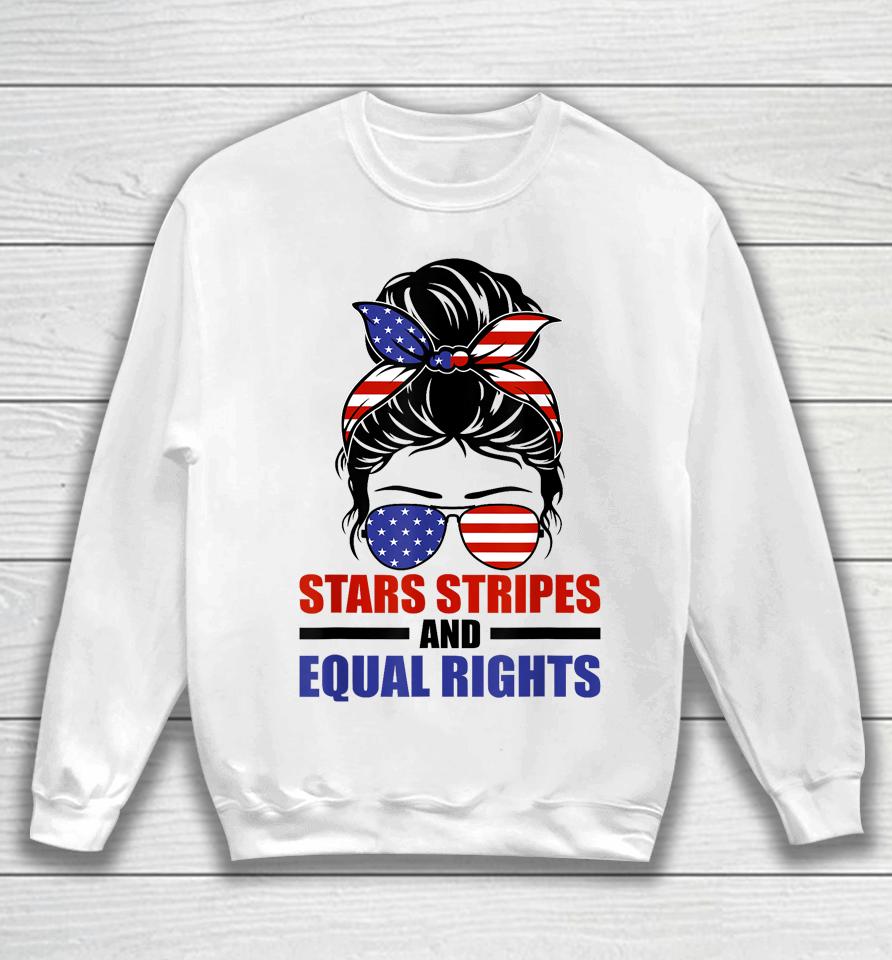 Stars Stripes And Equal Rights Sweatshirt
