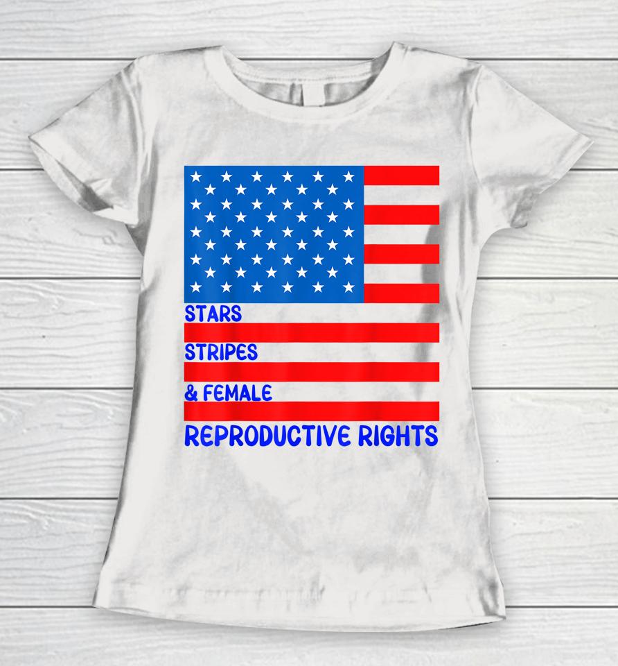 Stars Stripes &Amp; Equal Rights 4Th Of July Independence Women T-Shirt