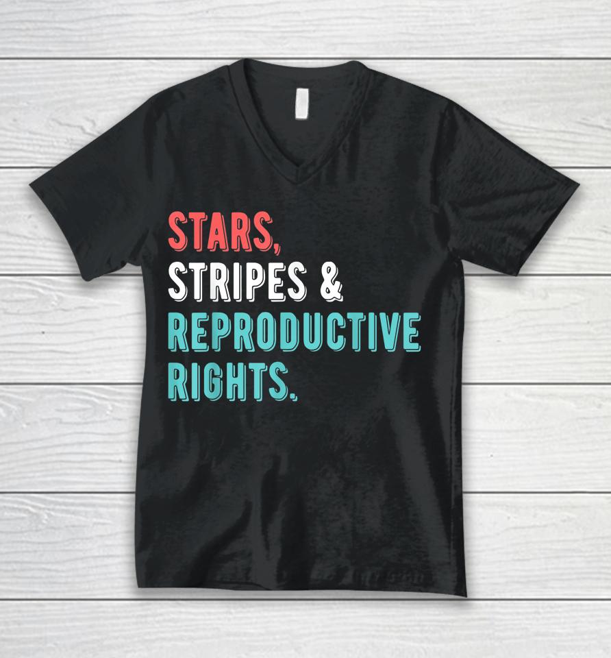 Stars Stripes Reproductive Rights 4Th Of July Unisex V-Neck T-Shirt
