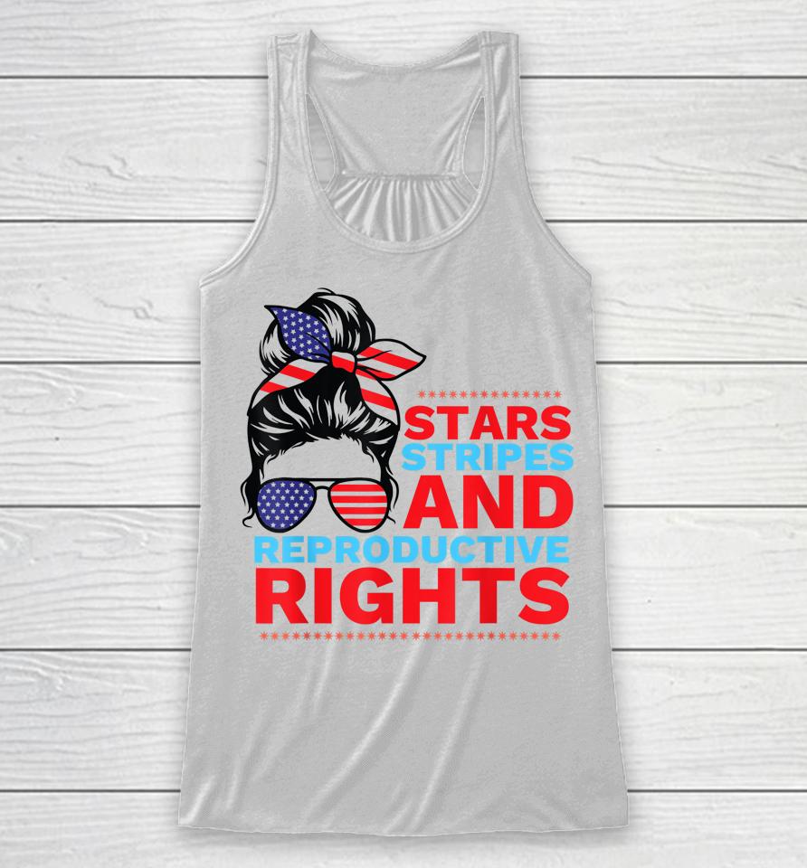 Stars Stripes Reproductive Rights 4Th Of July Usa Racerback Tank