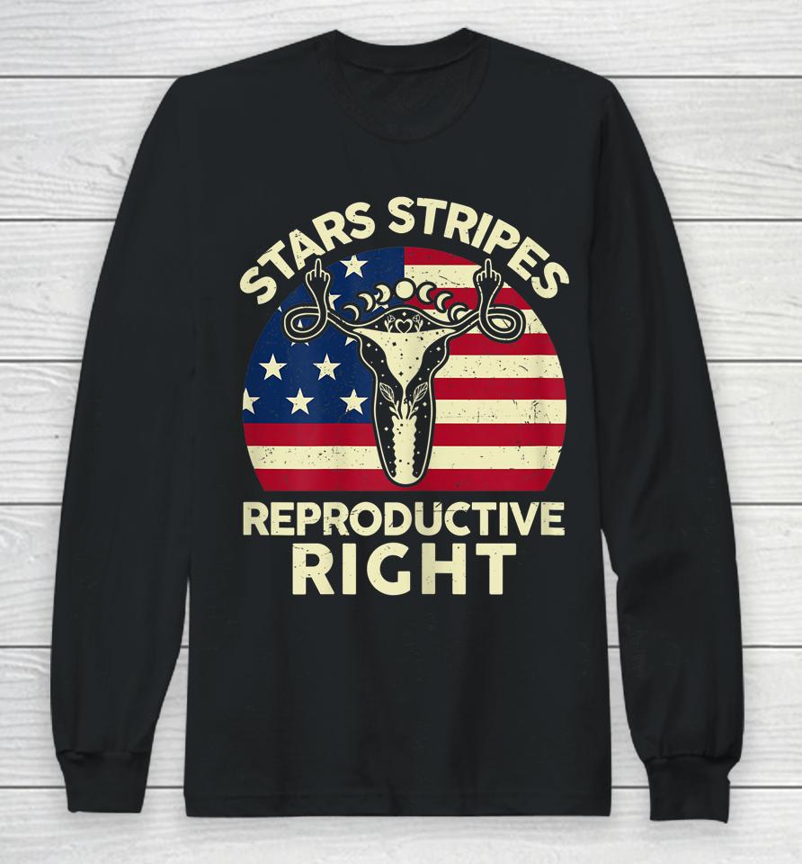Stars Stripes Reproductive Rights Pro Choice Uterus Long Sleeve T-Shirt