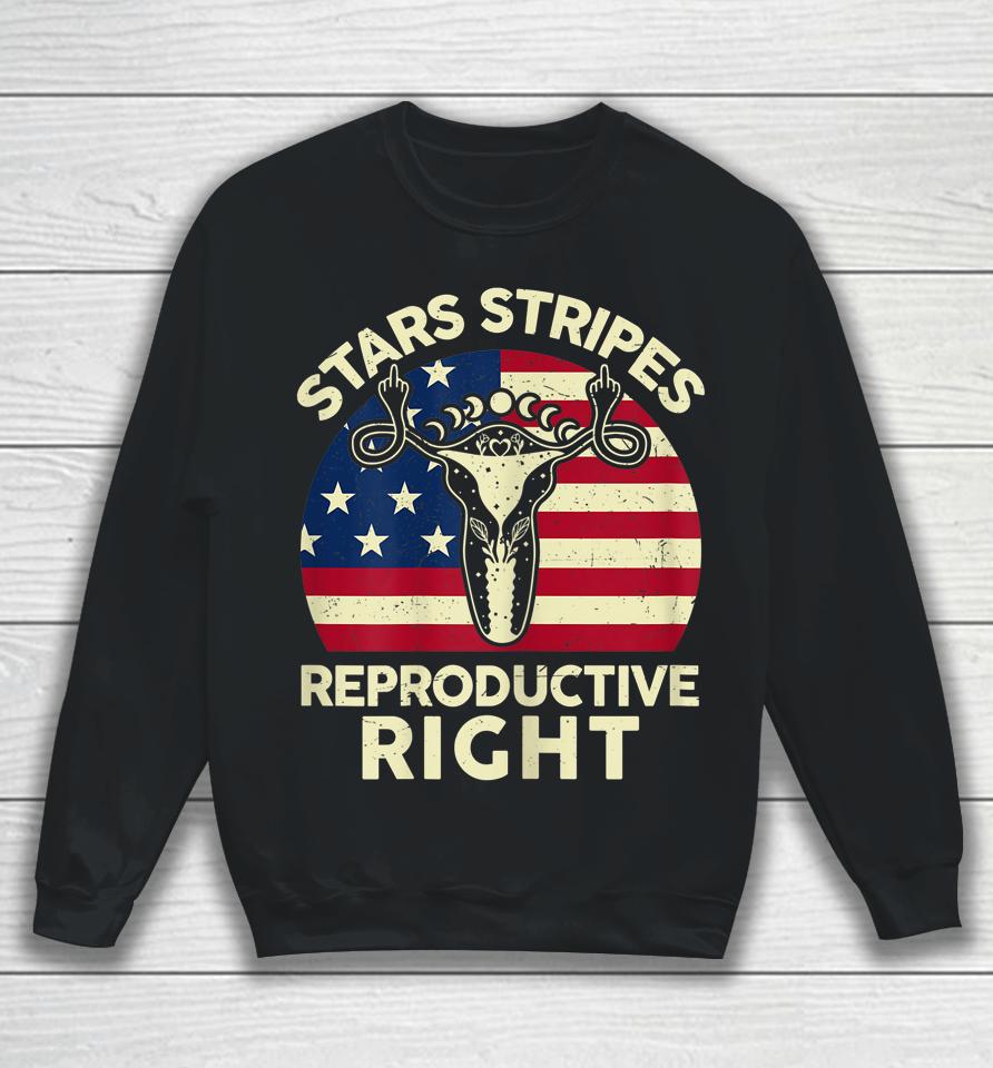 Stars Stripes Reproductive Rights Pro Choice Uterus Sweatshirt