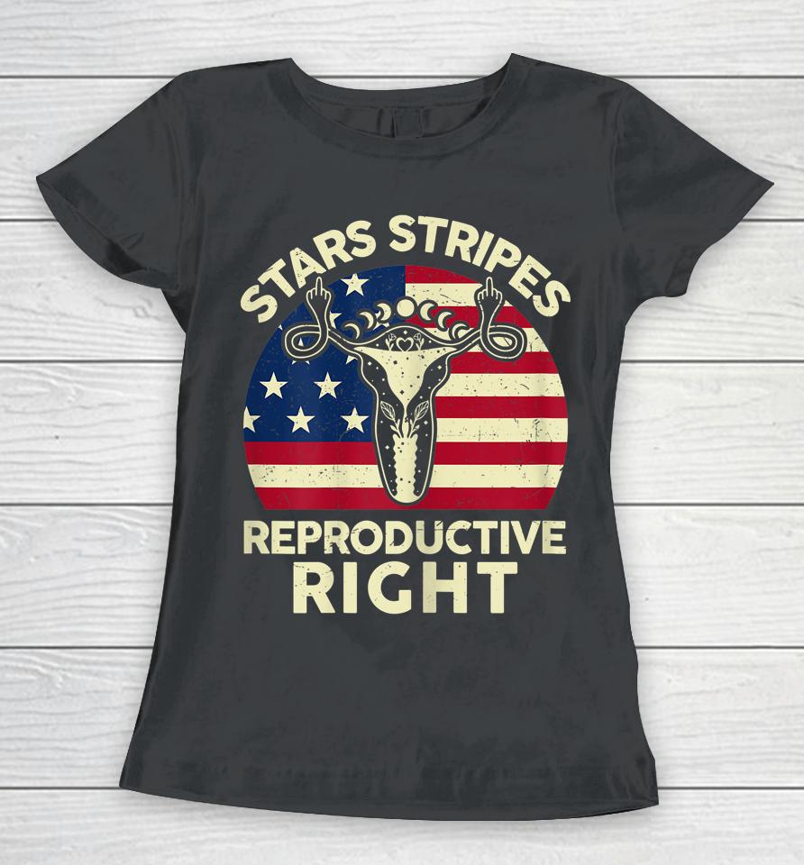 Stars Stripes Reproductive Rights Pro Choice Uterus Women T-Shirt