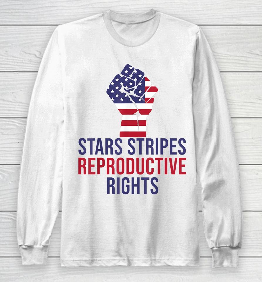 Stars Stripes Reproductive Rights Women American Feminist Long Sleeve T-Shirt