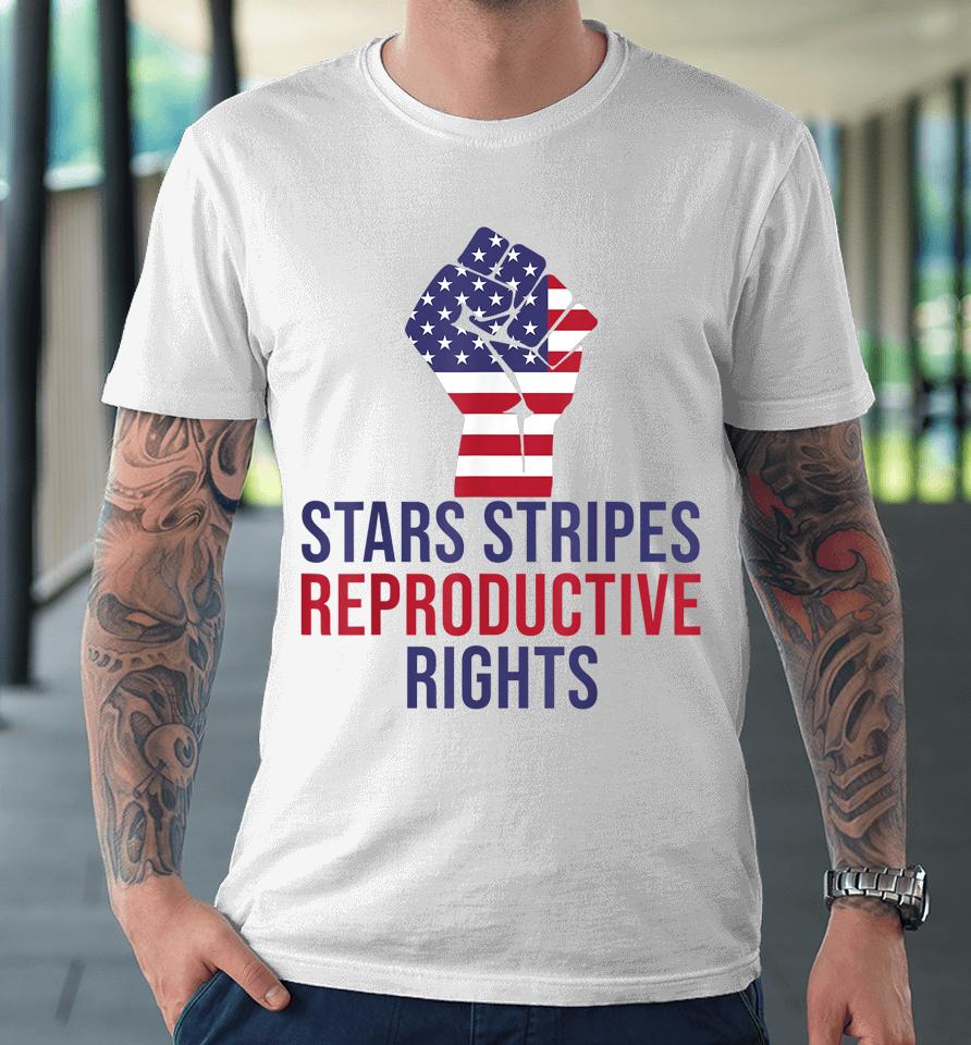 Stars Stripes Reproductive Rights Women American Feminist Premium T-Shirt