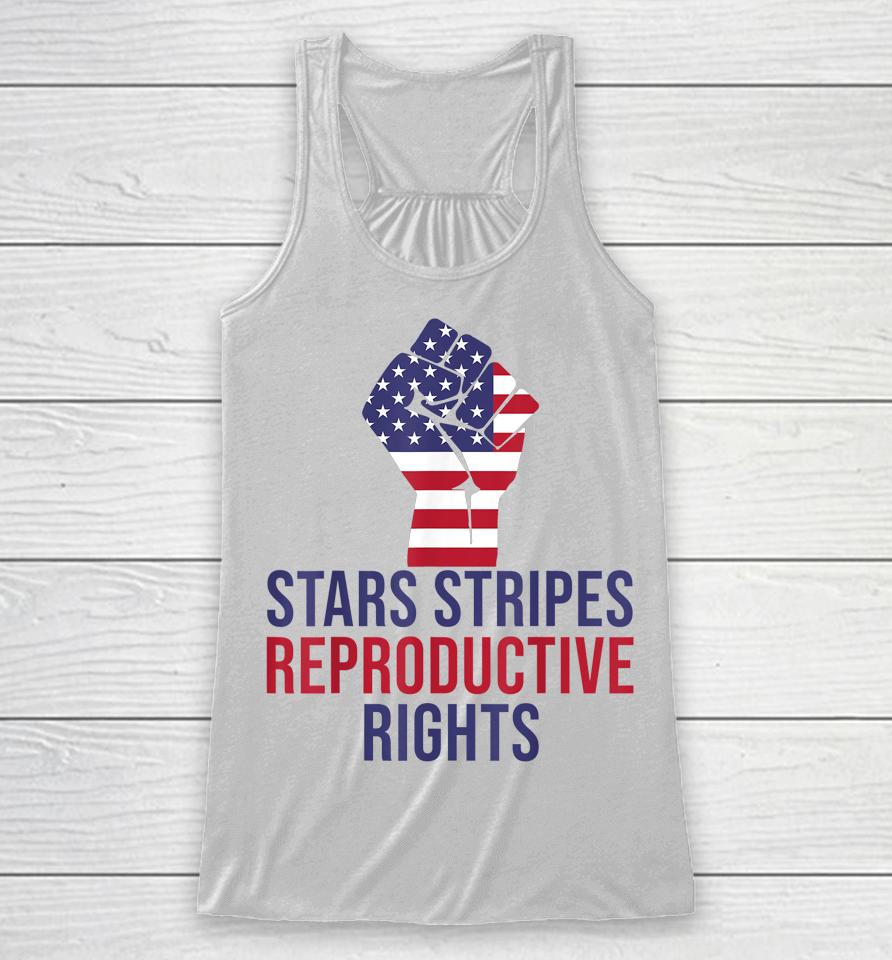 Stars Stripes Reproductive Rights Women American Feminist Racerback Tank