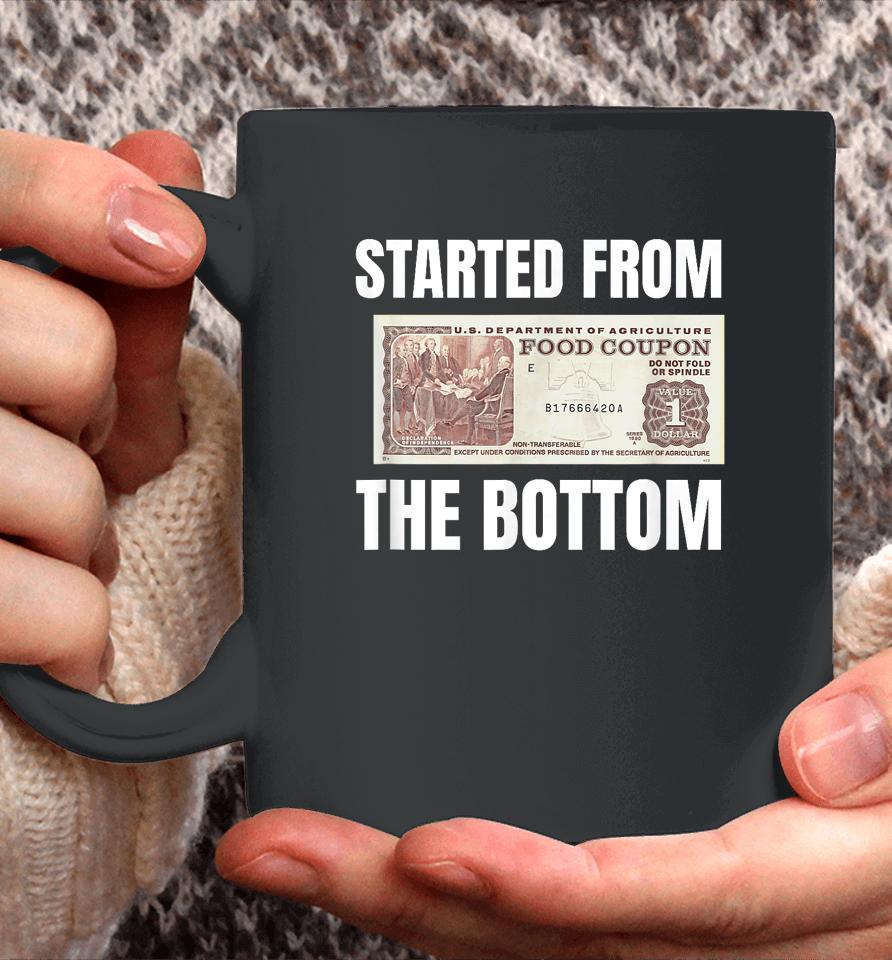 Started At The Bottom Funny Food Stamp 80'S 90'S Kids Know Coffee Mug