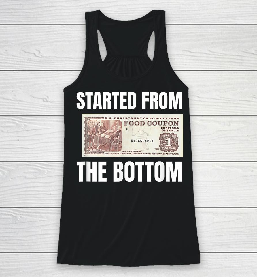 Started At The Bottom Funny Food Stamp 80'S 90'S Kids Know Racerback Tank
