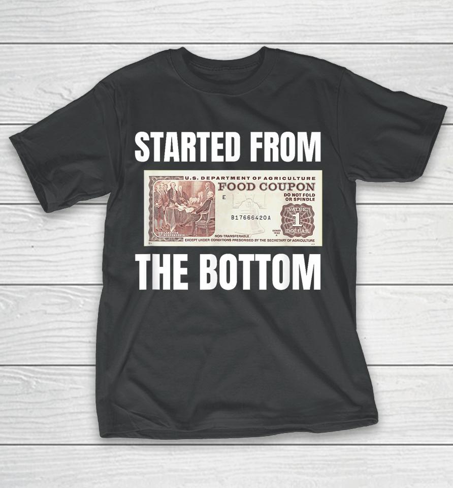 Started At The Bottom Funny Food Stamp 80'S 90'S Kids Know T-Shirt