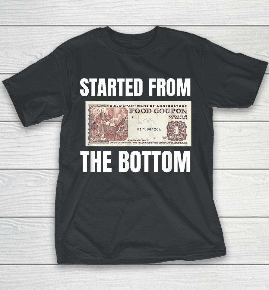 Started At The Bottom Funny Food Stamp 80'S 90'S Kids Know Youth T-Shirt