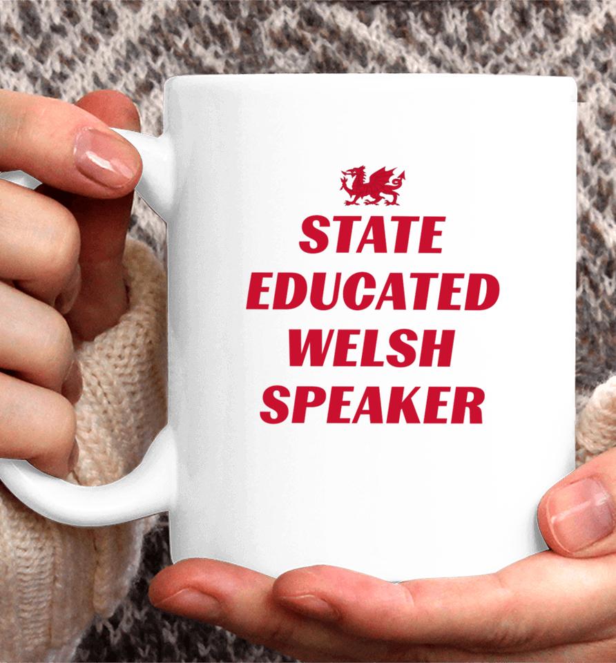 State Educated Welsh Speaker Coffee Mug