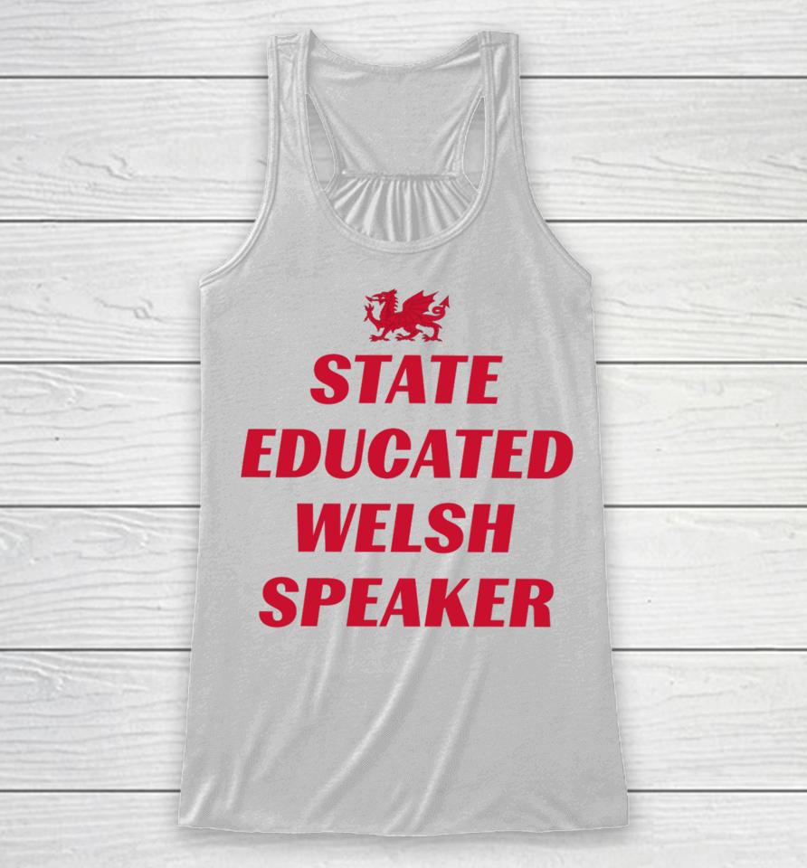 State Educated Welsh Speaker Racerback Tank