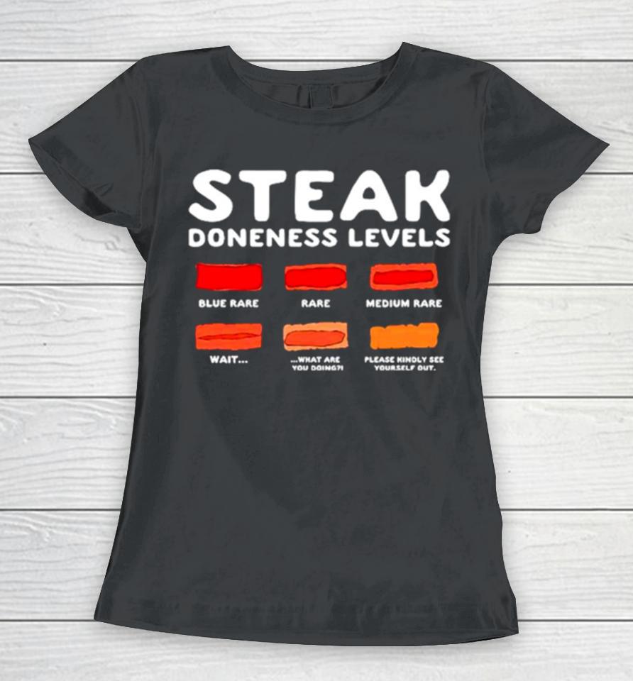 Steak Doneness Levels Women T-Shirt