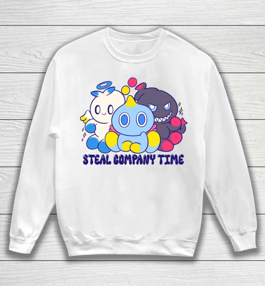 Steal Company Time Sweatshirt