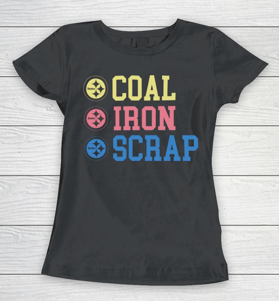 Steelers Coal Iron Scrap Women T-Shirt