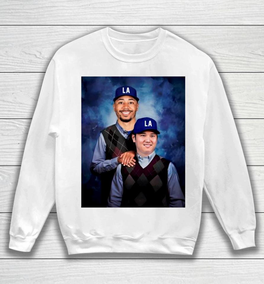 Step Brothers Shohei Othani And Mookie Betts Los Angeles Dodgers Sweatshirt